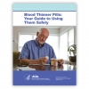 Blood Thinner Pills: Your Guide to Using Them Safely